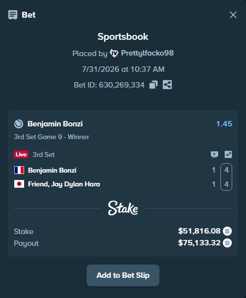 Bet slip: Benjamin Bonzi - Friend, Jay, $50,607.98 stake at 1.45 odds, placed by Prettylfacko98