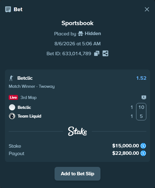 Bet slip: Betclic - Team Liquid, $15,000.00 stake at 1.52 odds, placed by Hidden