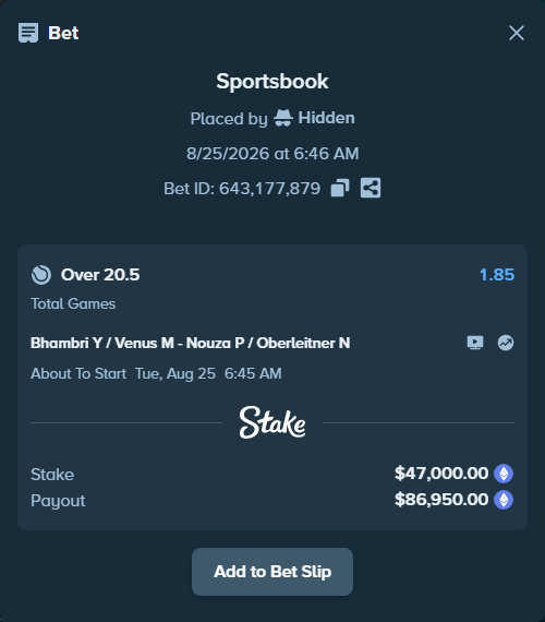 Bet slip: Bhambri Y / Venus M - Nouza P / Oberleitner N, $47,399.92 stake at 1.85 odds, placed by Hidden