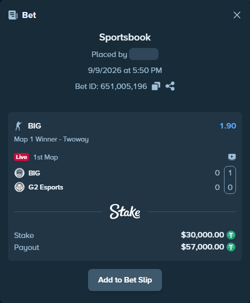 Bet slip: BIG - G2 Esports, $30,000.00 stake at 1.90 odds, placed by fantasy7788