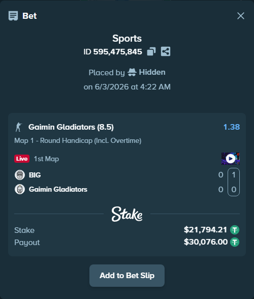 Bet slip: BIG - Gaimin Gladiators, $21,816.00 stake at 1.38 odds, placed by Hidden