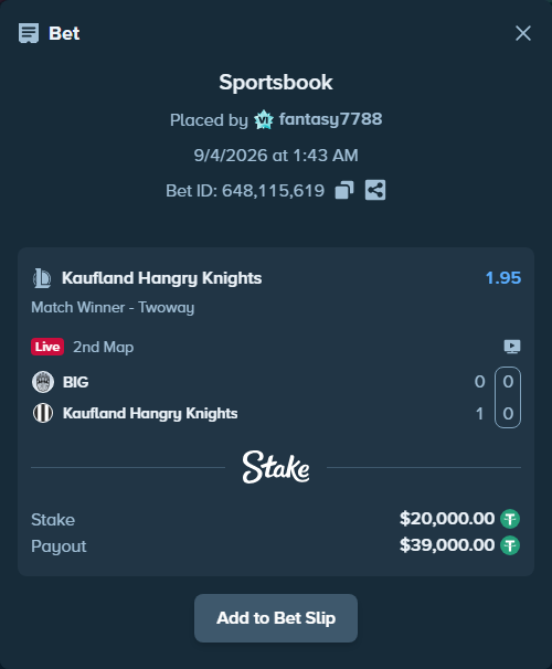 Bet slip: BIG - Kaufland Hangry Knights, $20,000.00 stake at 1.95 odds, placed by fantasy7788