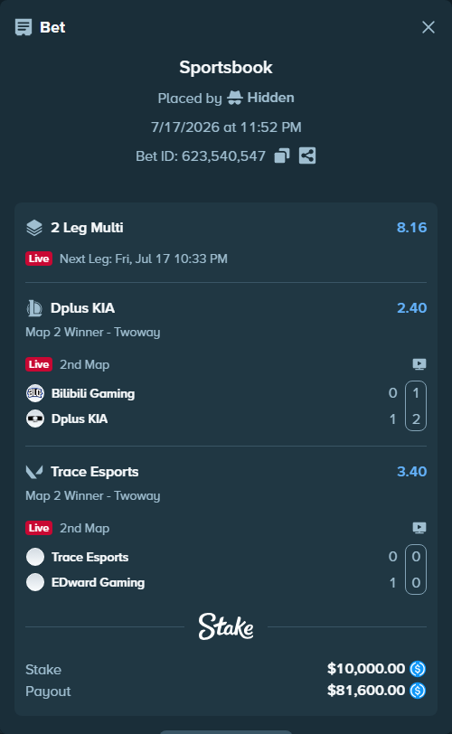 Bet slip: Bilibili Gaming - Dplus KIA, $10,000.00 stake at 2.40 odds, placed by Hidden