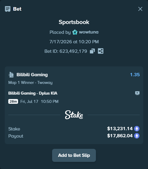 Bet slip: Bilibili Gaming - Dplus KIA, $13,736.42 stake at 1.35 odds, placed by wowtuna