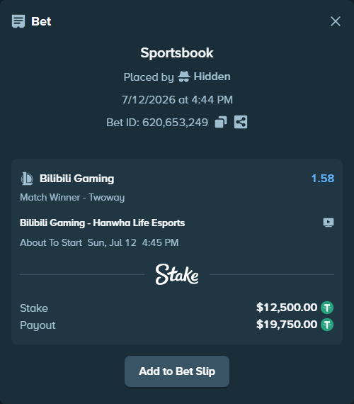 Bet slip: Bilibili Gaming - Hanwha Life Esports, $12,512.50 stake at 1.58 odds, placed by Hidden