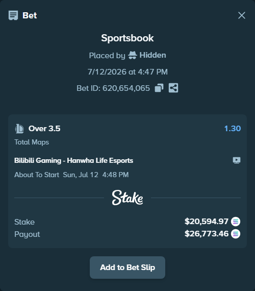 Bet slip: Bilibili Gaming - Hanwha Life Esports, $19,620.90 stake at 1.30 odds, placed by Hidden