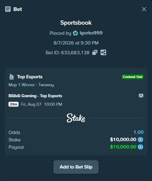 Bet slip: Bilibili Gaming - Top Esports, $10,000.00 stake at 2.70 odds, placed by Igorko999