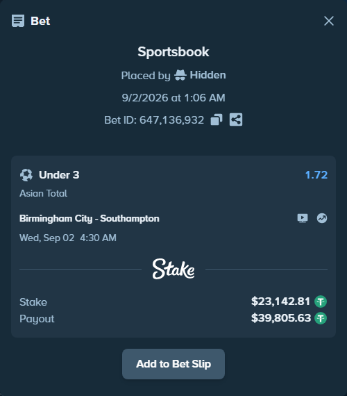 Bet slip: Birmingham City - Southampton, $23,142.81 stake at 1.72 odds, placed by Hidden
