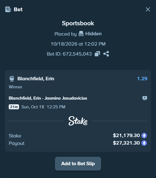 Bet slip: Blanchfield, Erin - Jasmine Jasudavicius, $21,223.31 stake at 1.29 odds, placed by Hidden