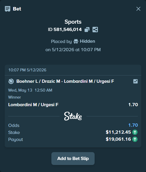 Bet slip: Boehner L / Drazic M - Lombardini M / Urgesi F, $11,212.45 stake at 1.70 odds, placed by Hidden