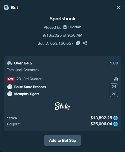Bet slip: Boise State Broncos - Memphis Tigers, $13,892.25 stake at 1.80 odds, placed by Hidden
