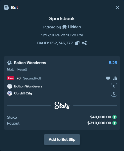 Bet slip: Bolton - Cardiff, $40,000.00 stake at 5.25 odds, placed by Hidden