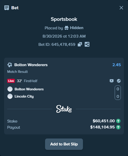 Bet slip: Bolton - Lincoln, $60,451.00 stake at 2.45 odds, placed by Hidden