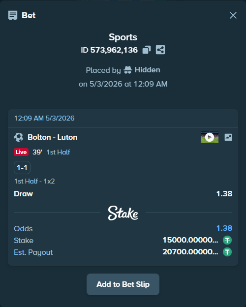 Bet slip: Bolton - Luton, $15,000.00 stake at 1.38 odds, placed by Hidden