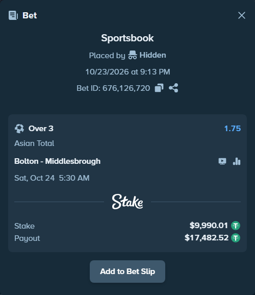 Bet slip: Bolton - Middlesbrough, $10,000.00 stake at 1.75 odds, placed by Hidden