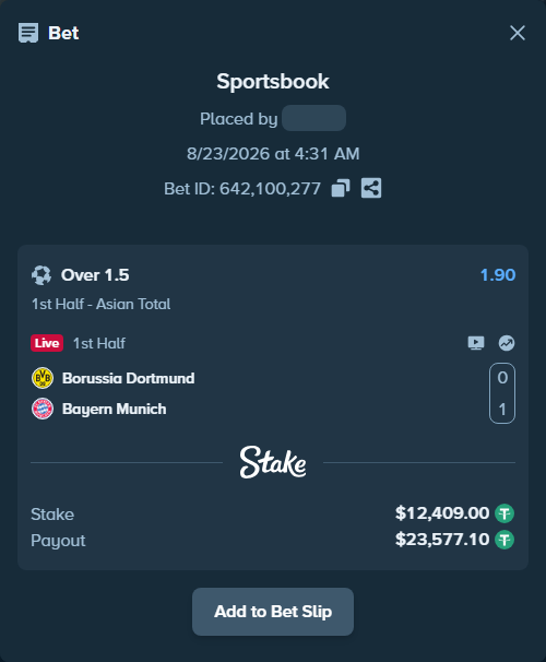 Bet slip: Borussia Dortmund - Bayern Munich, $12,409.00 stake at 1.90 odds, placed by tlwns4736