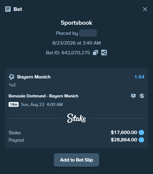 Bet slip: Borussia Dortmund - Bayern Munich, $17,600.00 stake at 1.64 odds, placed by Musington