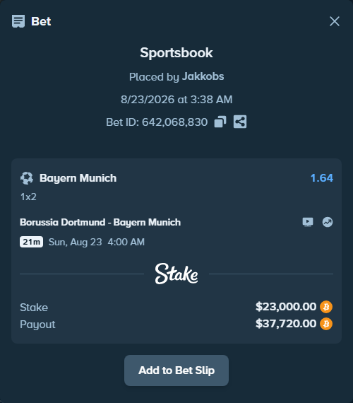 Bet slip: Borussia Dortmund - Bayern Munich, $22,994.42 stake at 1.64 odds, placed by Jakkobs