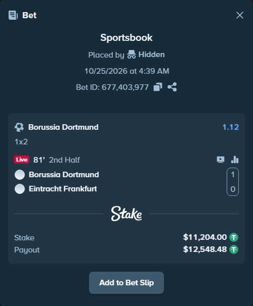 Bet slip: Borussia Dortmund - Eintracht Frankfurt, $11,215.21 stake at 1.12 odds, placed by Hidden