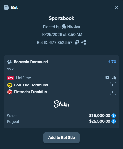 Bet slip: Borussia Dortmund - Eintracht Frankfurt, $15,000.00 stake at 1.70 odds, placed by Hidden