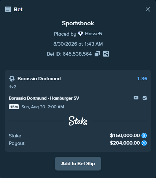 Bet slip: Borussia Dortmund - Hamburger SV, $150,000.00 stake at 1.36 odds, placed by Hasse5