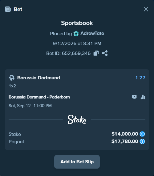 Bet slip: Borussia Dortmund - Paderborn, $14,000.00 stake at 1.27 odds, placed by AdrewTate