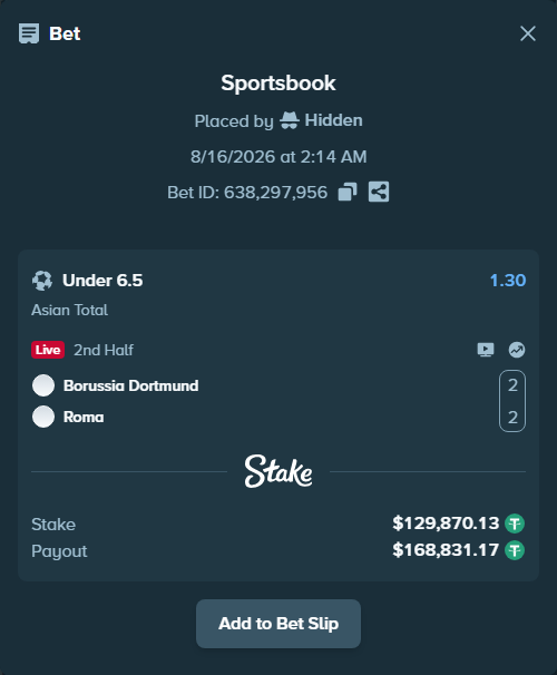 Bet slip: Borussia Dortmund - Roma, $130,000.00 stake at 1.30 odds, placed by Hidden
