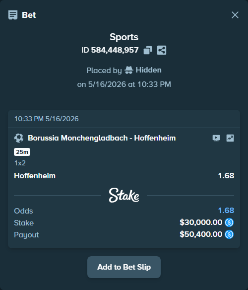 Bet slip: Borussia Monchengladbach - Hoffenheim, $30,000.00 stake at 1.68 odds, placed by Hidden