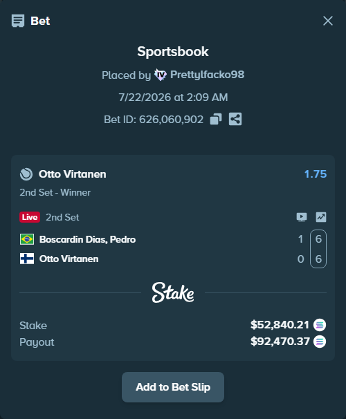 Bet slip: Boscardin Dias, Pedro - Otto Virtanen, $49,227.50 stake at 1.75 odds, placed by Prettylfacko98