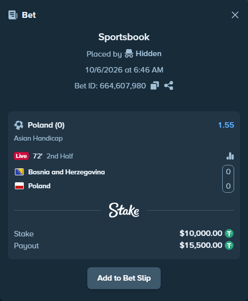 Bet slip: Bosnia and Herzegovina - Poland, $10,000.00 stake at 1.55 odds, placed by Hidden