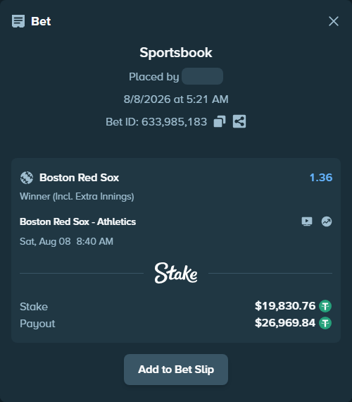 Bet slip: Boston Red Sox - Athletics, $19,850.59 stake at 1.36 odds, placed by GoodVibes1