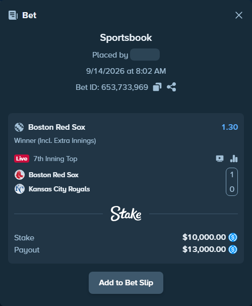 Bet slip: Boston Red Sox - Kansas City Royals, $10,000.00 stake at 1.30 odds, placed by Storestorm
