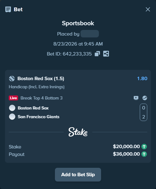 Bet slip: Boston Red Sox - San Francisco Giants, $20,000.00 stake at 1.80 odds, placed by dvento