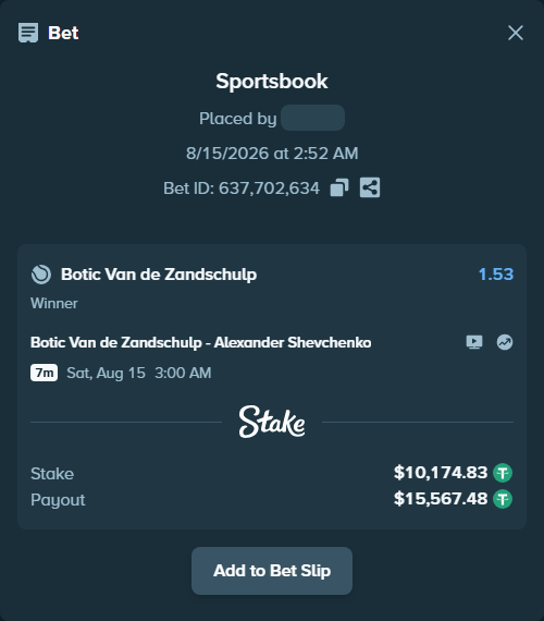 Bet slip: Botic Van de Zandschulp - Alexander Shevchenko, $10,185.00 stake at 1.53 odds, placed by Mopsik33