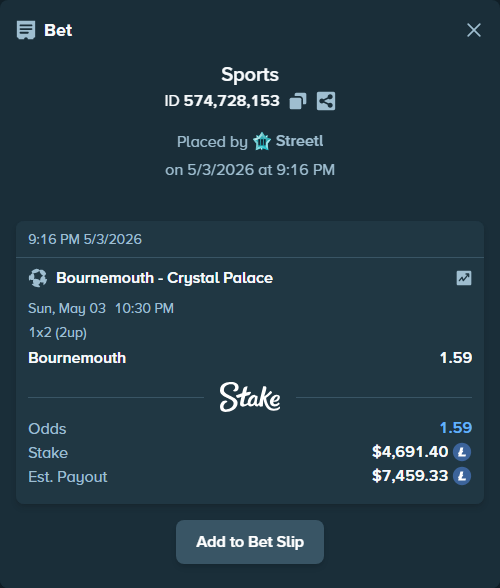 Bet slip: Bournemouth - Crystal Palace, $3,898.15 stake at 1.59 odds, placed by Streetl