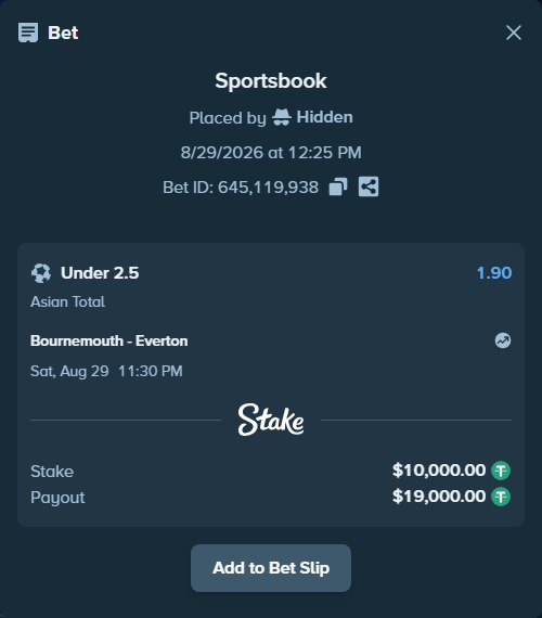 Bet slip: Bournemouth - Everton, $10,000.00 stake at 1.90 odds, placed by Hidden