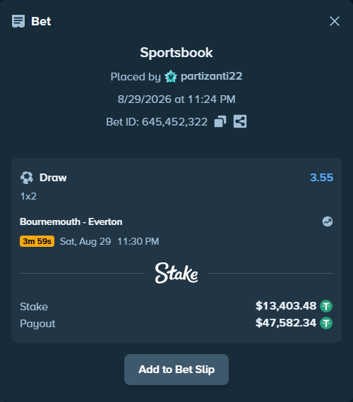 Bet slip: Bournemouth - Everton, $13,403.48 stake at 3.55 odds, placed by partizanti22