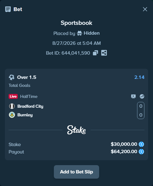 Bet slip: Bradford - Burnley, $30,000.00 stake at 2.14 odds, placed by Hidden