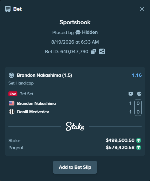 Bet slip: Brandon Nakashima - Daniil Medvedev, $500,000.00 stake at 1.16 odds, placed by Hidden