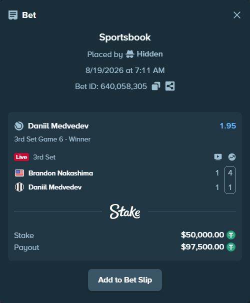 Bet slip: Brandon Nakashima - Daniil Medvedev, $50,050.00 stake at 1.95 odds, placed by Hidden
