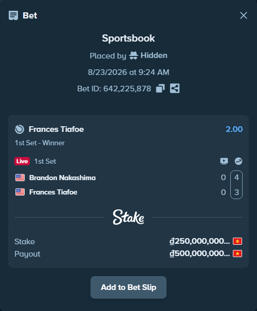 Bet slip: Brandon Nakashima - Frances Tiafoe, $10,000.00 stake at 2.00 odds, placed by Hidden