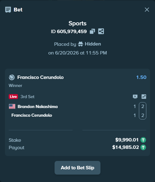 Bet slip: Brandon Nakashima - Francisco Cerundolo, $10,000.00 stake at 1.50 odds, placed by fadennesaroush