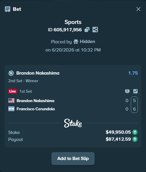 Bet slip: Brandon Nakashima - Francisco Cerundolo, $50,000.00 stake at 1.75 odds, placed by Hidden