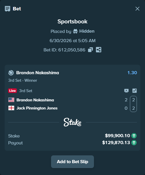 Bet slip: Brandon Nakashima - Jack Pinnington Jones, $100,000.00 stake at 1.30 odds, placed by Hidden