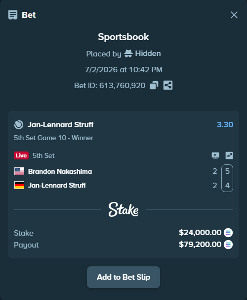 Bet slip: Brandon Nakashima - Jan-Lennard Struff, $24,273.35 stake at 3.30 odds, placed by Hidden