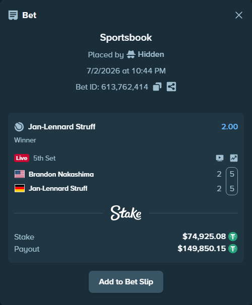 Bet slip: Brandon Nakashima - Jan-Lennard Struff, $75,000.00 stake at 2.00 odds, placed by Hidden