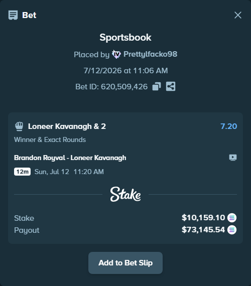 Bet slip: Brandon Royval - Loneer Kavanagh, $9,663.85 stake at 7.20 odds, placed by Prettylfacko98