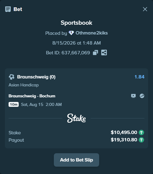 Bet slip: Braunschweig - Bochum, $10,505.49 stake at 1.84 odds, placed by Othmane2kiks