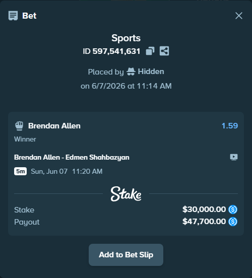 Bet slip: Brendan Allen - Edmen Shahbazyan, $30,000.00 stake at 1.59 odds, placed by Hidden