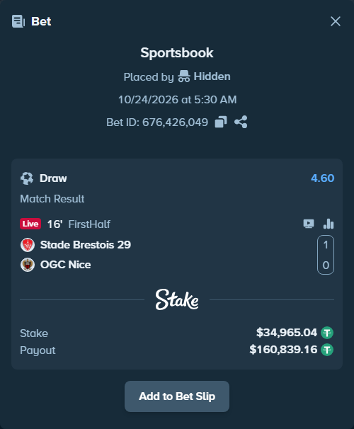 Bet slip: Brest - Nice, $35,000.00 stake at 4.60 odds, placed by BetlikeaKing
